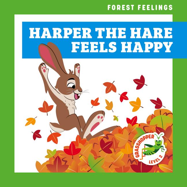 Kniha Harper the Hare Feels Happy Carissa Harris