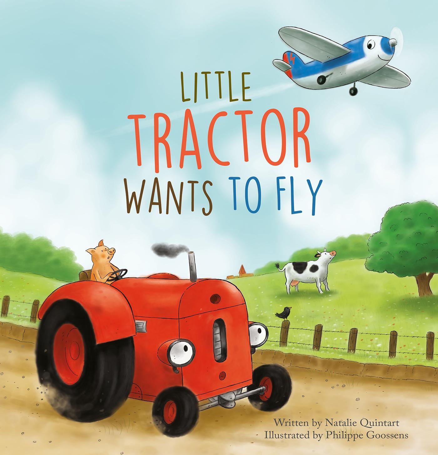 Book Little Tractor Wants to Fly Philippe Goossens