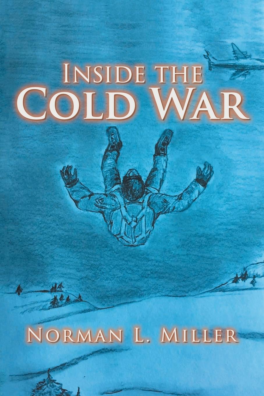 Buch Inside the Cold War Norman L Miller