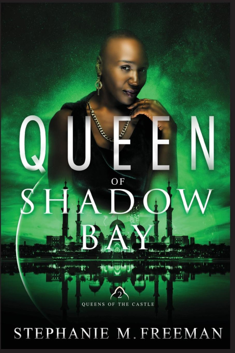 Buch Queen of Shadow Bay Stephanie M. Freeman