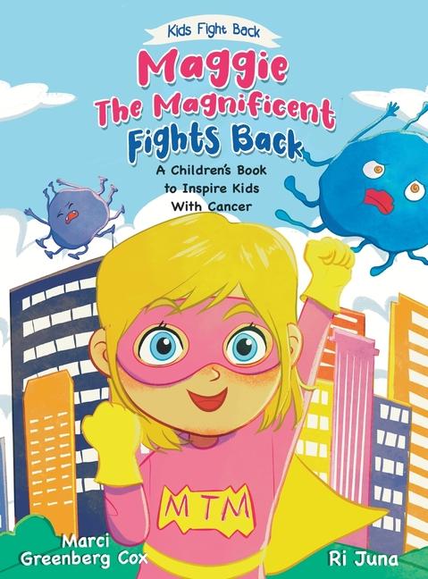 Kniha Maggie the Magnificent Fights Back Kerri Marikakas