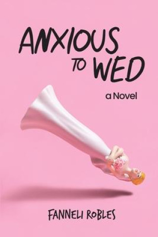 Knjiga Anxious to Wed 