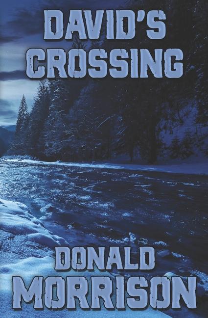 Book David's Crossing Donald Morrison