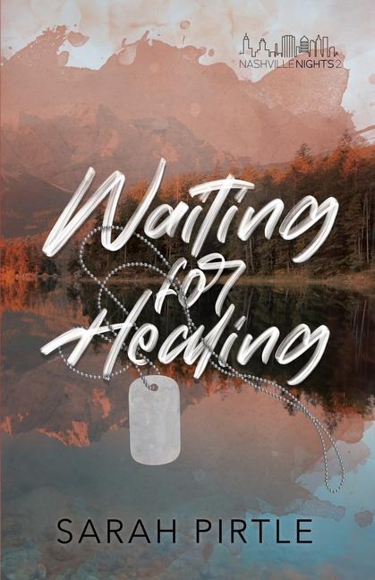 Kniha Waiting for Healing Sarah Pirtle