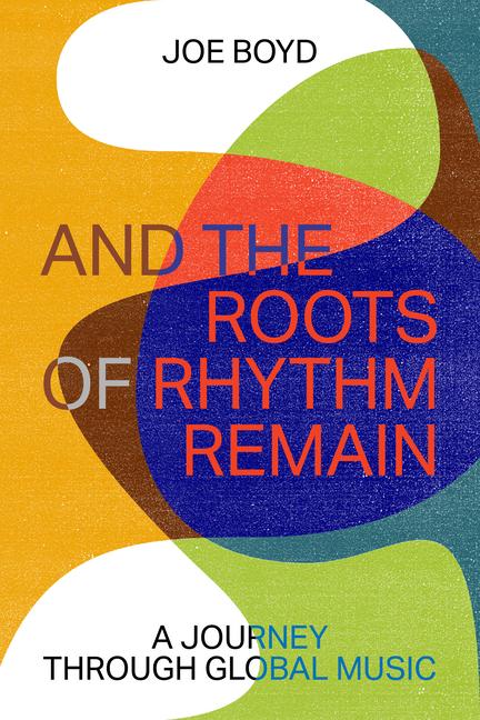 Kniha And the Roots of Rhythm Remain 