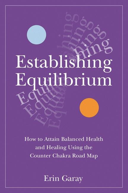 Knjiga Establishing Equilibrium Erin Garay
