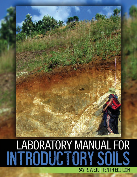 Knjiga Laboratory Manual for Introductory Soils Ray R Weil