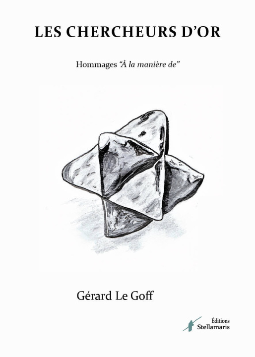 Kniha Les chercheurs d'or Le Goff