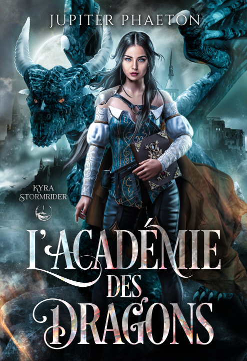 Libro L'académie des dragons (Kyra Stormrider - tome 1) Phaeton