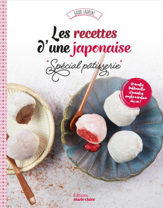 Kniha Les recettes d'une japonaise spécial pâtisserie Laurent