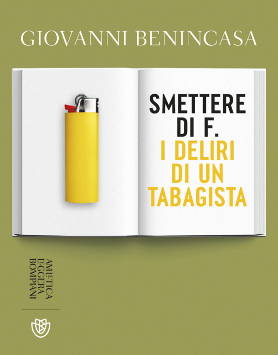 Könyv Smettere di f. I deliri di un tabagista Giovanni Benincasa