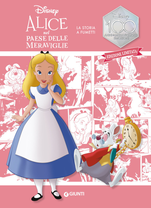 Book Alice. La storia a fumetti. Disney 100. Ediz. limitata 