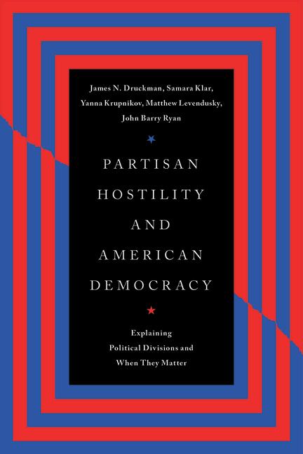Boek Partisan Hostility and American Democracy James N. Druckman