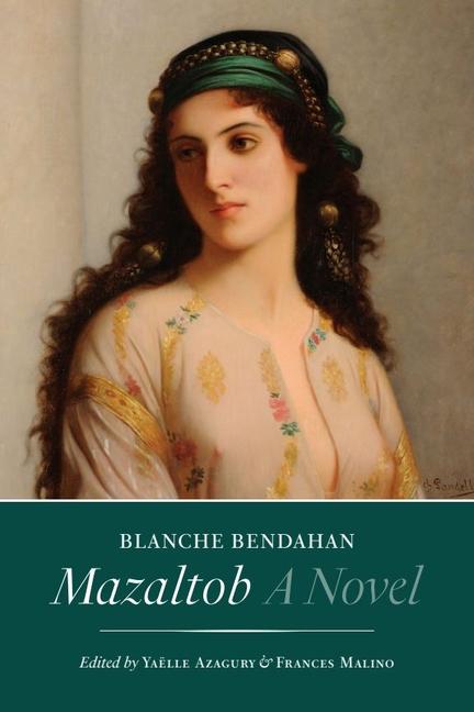 Boek Mazaltob – A Novel Blanche Bendahan