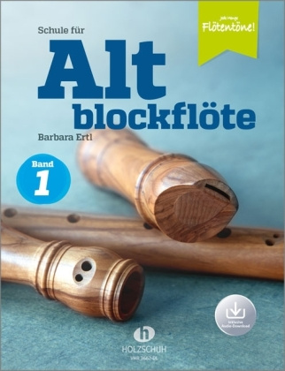 Tiskovina Schule für Altblockflöte 1 (mit Audio-Download) Barbara Ertl