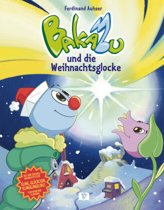 Buch Bakabu und die Weihnachtsglocke Ferdinand Auhser