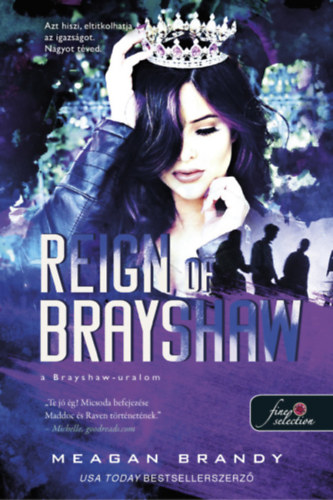 Kniha Reign of Brayshaw - A Brayshaw uralom Meagan Brandy