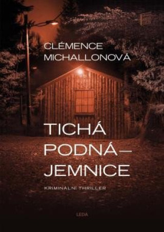 Könyv Tichá podnájemnice Clémence Michallonová