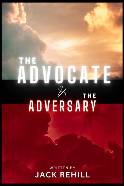 Kniha The Advocate and The Adversary Jack Rehill