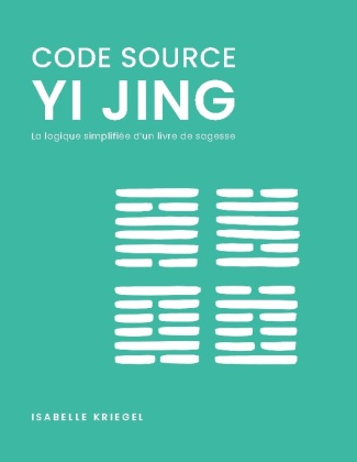 Könyv Code source, Yi Jing Kriegel