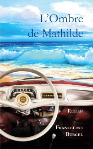 Buch L'Ombre de Mathilde Franceline Burgel