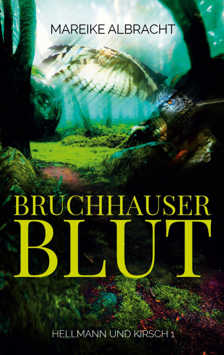 Knjiga Bruchhauser Blut Mareike Albracht