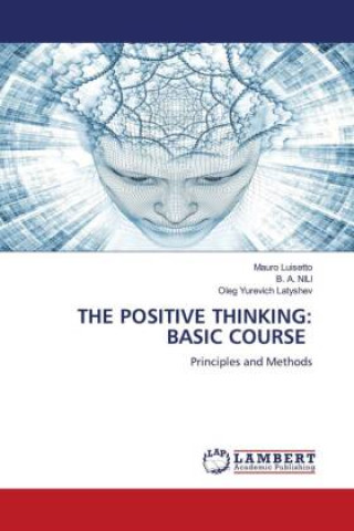 Książka THE POSITIVE THINKING: BASIC COURSE B. A. Nili