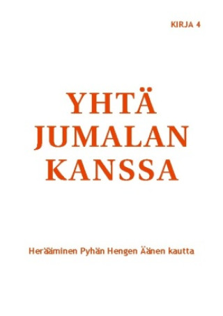 Knjiga Yhtä Jumalan kanssa Joann Sjolander