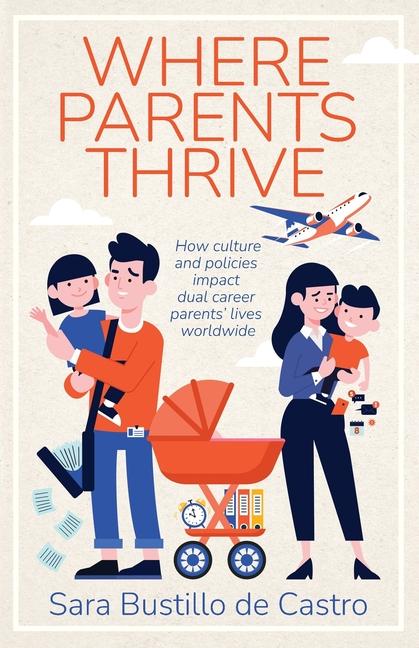 Knjiga Where Parents Thrive Sara Bustillo de Castro