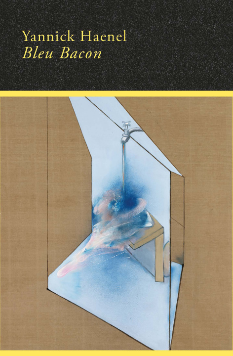Book Bleu Bacon Yannick Haenel