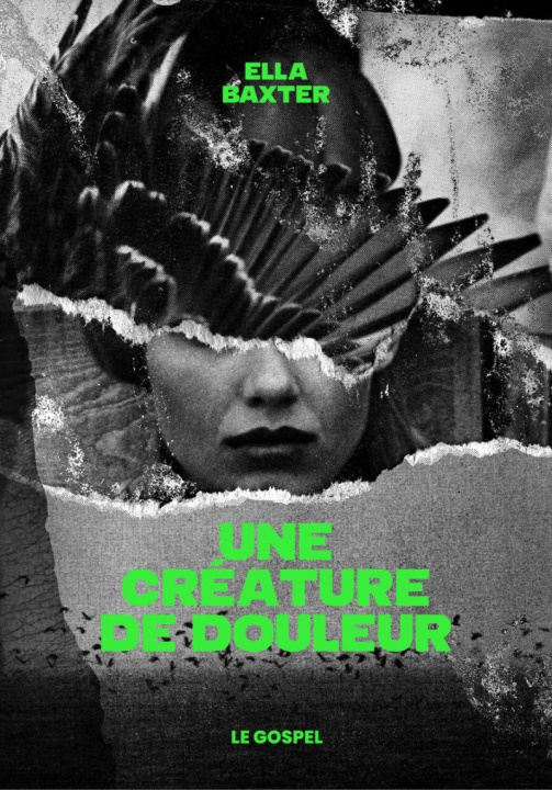 Book Une Créature de Douleur Ella BAXTER