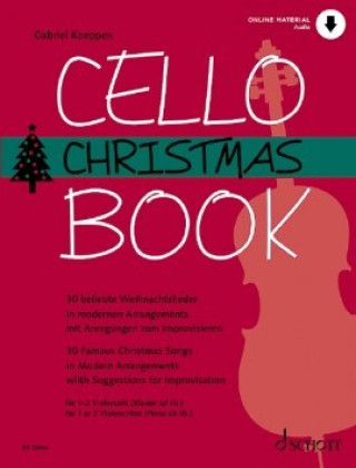 Kniha CELLO CHRISTMAS BOOK - 30 BELIEBTE WEIHNACHTSLIEDER IN MODERNEN ARRANGEMENTS - VIOLONCELLE GABRIEL KOEPPEN