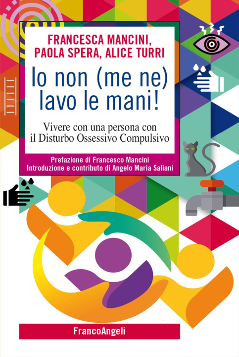 Buch Io non (me ne) lavo le mani! Vivere con una persona con il Disturbo Ossessivo Compulsivo Francesca Mancini