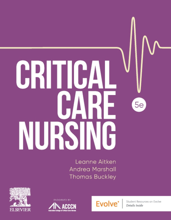 Kniha Critical Care Nursing Leanne Aitken