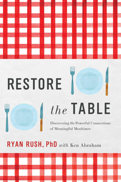 Knjiga RESTORE THE TABLE RUSH RYAN