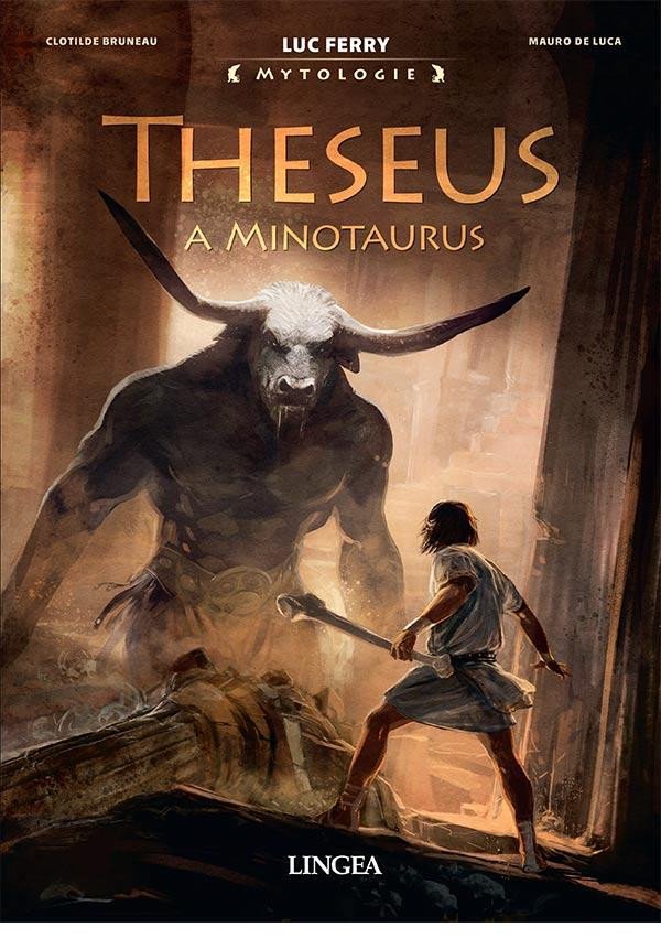Kniha Theseus a Minotaurus Luc Ferry