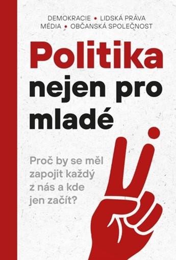 Книга Politika nejen pro mladé 