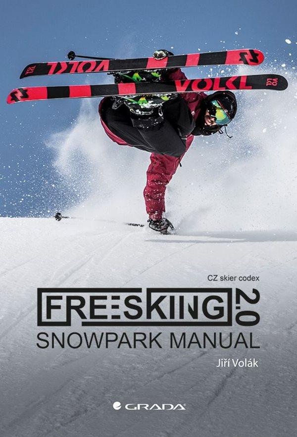 Book Freeskiing 2.0 - Snowpark manual Jiří Volák