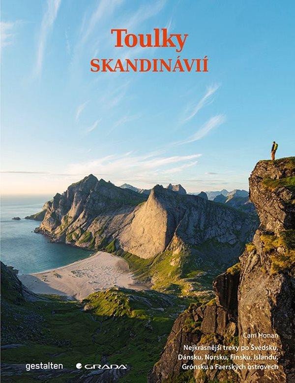 Kniha Toulky Skandinávií - Nejkrásnější treky po Švédsku, Dánsku, Norsku, Finsku, Islandu, Grónsku a Faerských ostrovech Alex Roddie