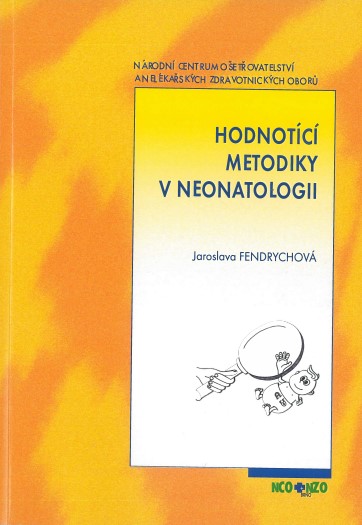 Kniha Hodnotící metodiky v neonatologii 