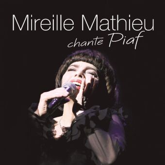Audio Mireille Mathieu chante Piaf 