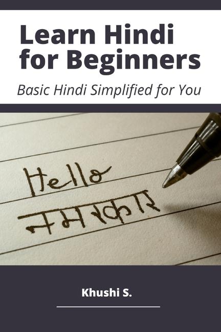 Kniha Learn Hindi for Beginners - Basic Hindi Simplified for You Khushi S.