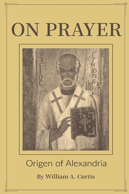 Knjiga On Prayer Origen of Alexandria