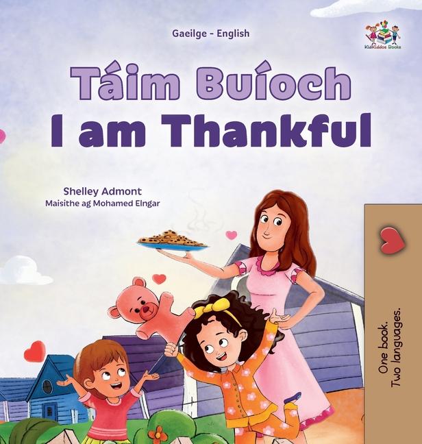 Book I am Thankful (Irish English Bilingual Children's Book) Kidkiddos Books