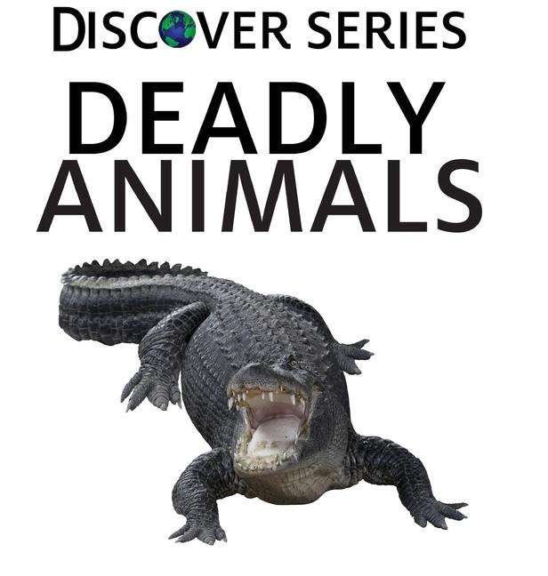 Knjiga Deadly Animals Xist Publishing