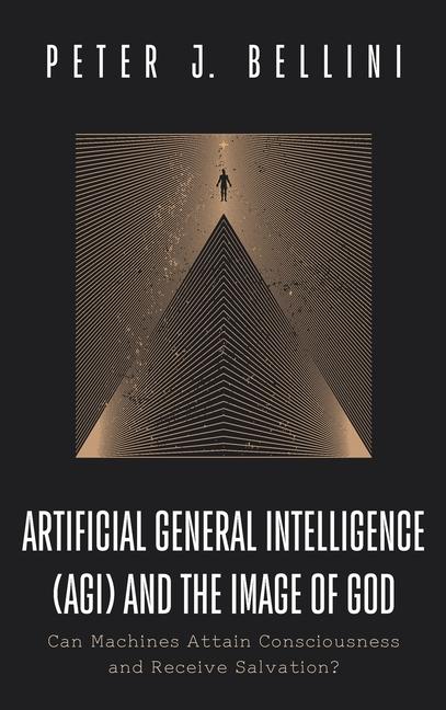 Könyv Artificial General Intelligence (AGI) and the Image of God 