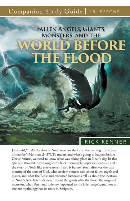 Kniha Fallen Angels, Giants, Monsters, and the World Before the Flood Study Guide 