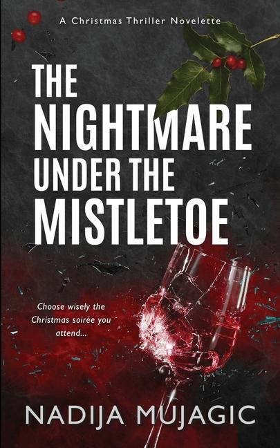 Buch The Nightmare Under the Mistletoe Nadija Mujagic
