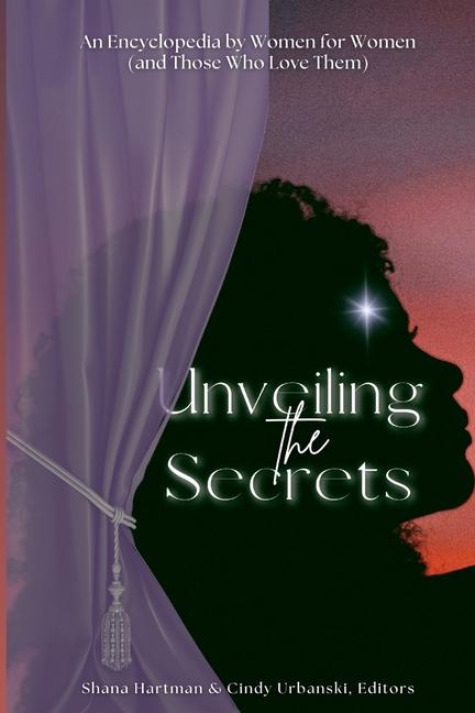 Knjiga Unveiling the Secrets Shana Hartman
