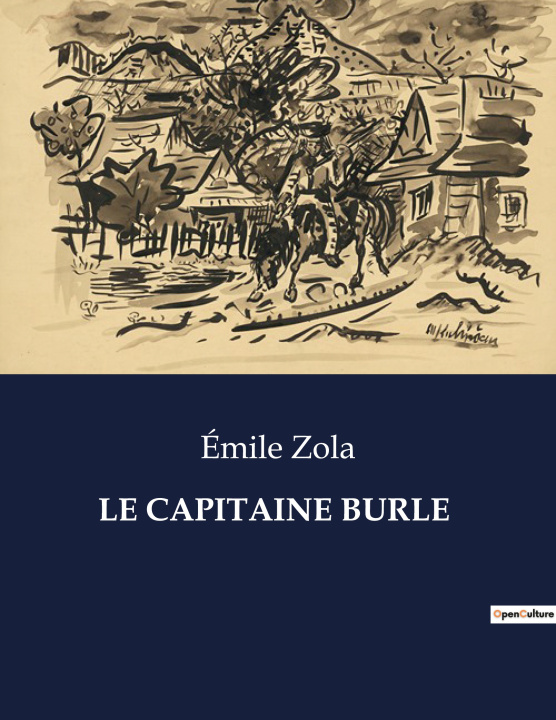 Knjiga LE CAPITAINE BURLE Émile Zola